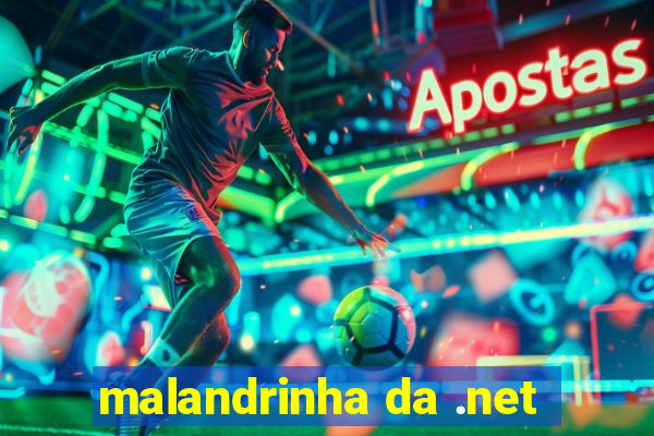 malandrinha da .net